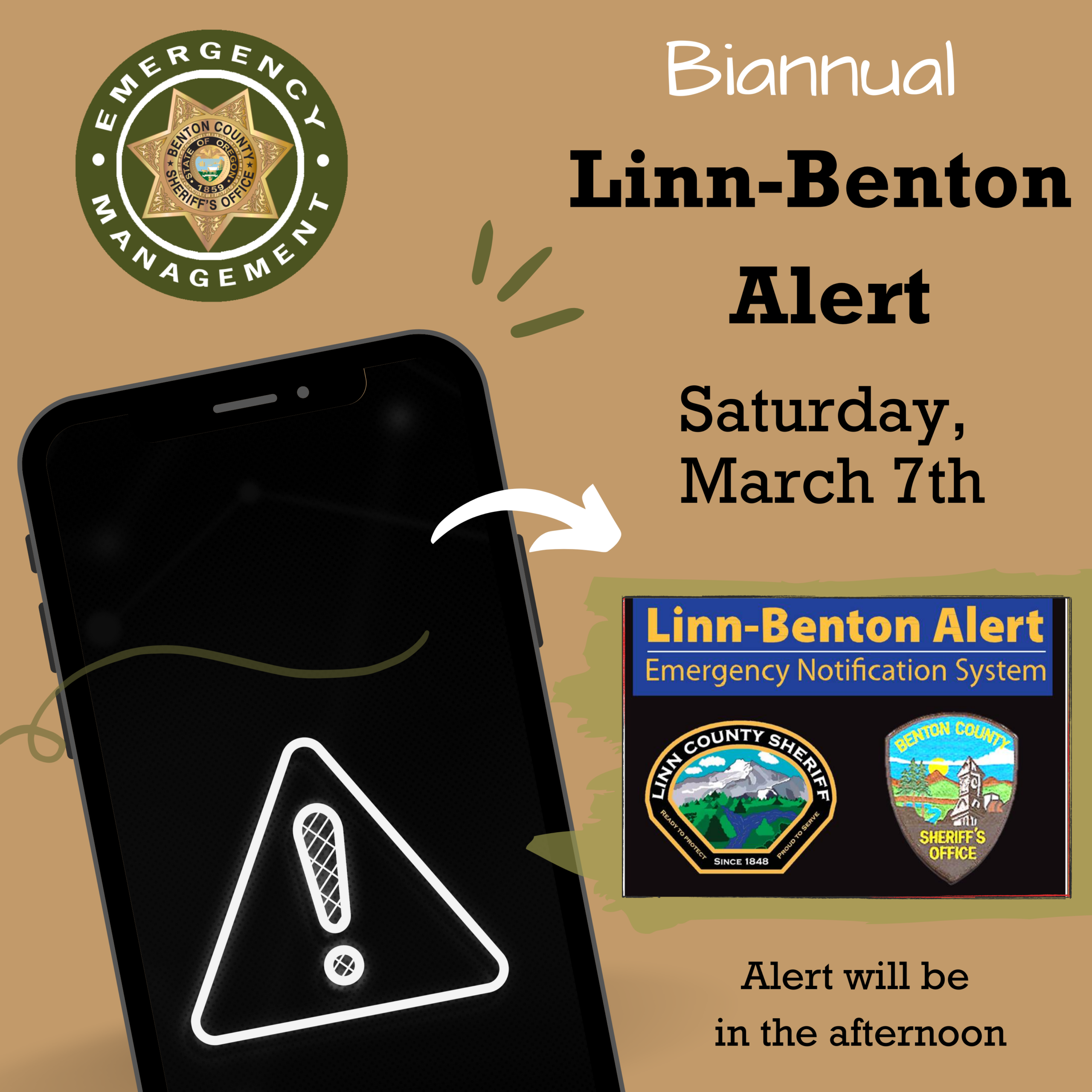 Poster with cell phone, Emergency Management logo, and Linn-Benton Alert Emergency Notification System. Biannual Linn-Benton Alert. Saturday, March 7th. Alert will be in the afternoon.